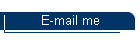 E-mail me
